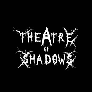 Theatre Of Shadows